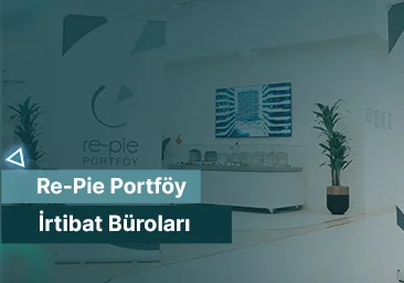 Re-Pie Portföy İrtibat Büroları
